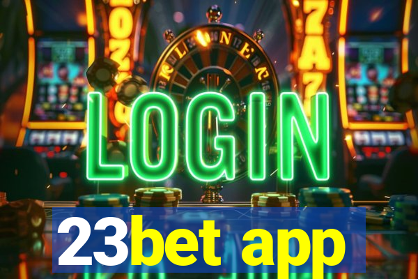 23bet app